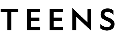 TEENS