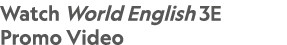 Watch World English 3E Promo Video