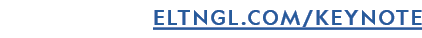 ELTNGL.COM/KEYNOTE