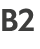 B2