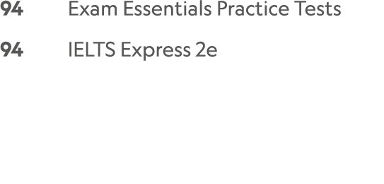 94 Exam Essentials Practice Tests 94 IELTS Express 2e 