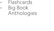  Flashcards Big Book Anthologies 