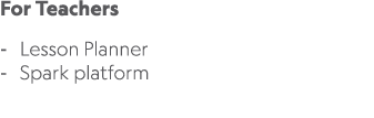 For Teachers Lesson Planner Spark platform 
