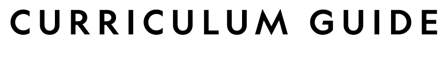 CURRICULUM GUIDE