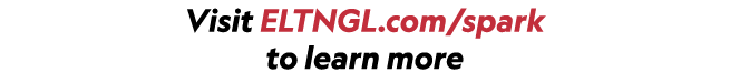 Visit ELTNGL.com/spark to learn more 