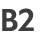 B2