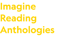 Imagine Reading Anthologies