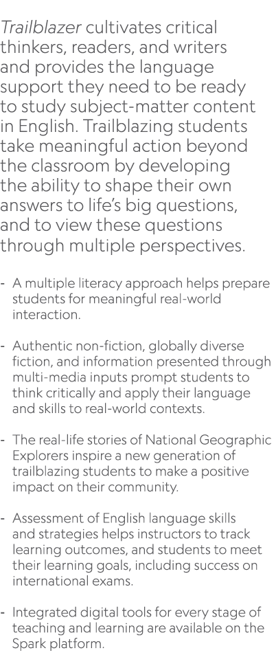  Trailblazer cultivates critical thinkers, readers, and writers and provides the language support they need to be rea...