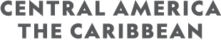 ﻿CENTRAL AMERICA ﻿THE CARIBBEAN