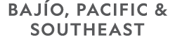 BAJ O, Pacific & SOUTHEAST