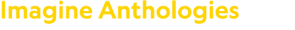 Imagine Anthologies