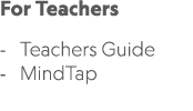 For Teachers Teachers Guide MindTap 