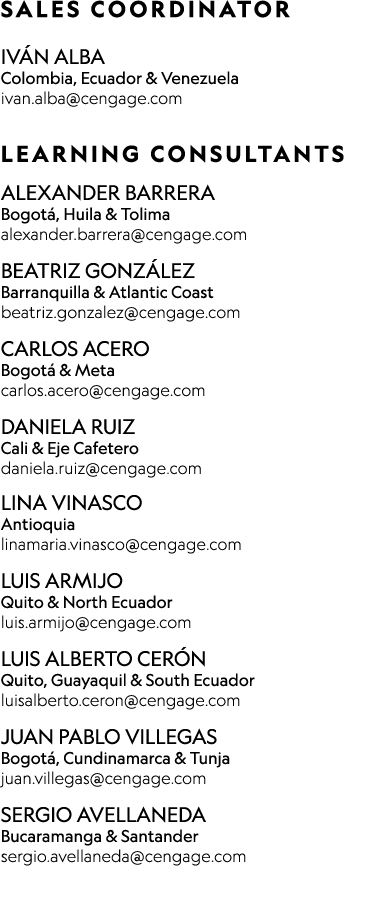 ﻿SALES COORDINATOR IV N ALBA Colombia, Ecuador & Venezuela ﻿ivan.alba@cengage.com LEARNING CONSULTANTS Alexander Barr...