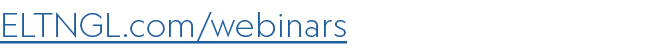ELTNGL.com/webinars