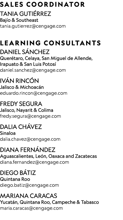﻿SALES COORDINATOR TANIA GUTI RREZ Baj o & Southeast tania.gutierrez@cengage.com LEARNING CONSULTANTS DANIEL S NCHEZ...
