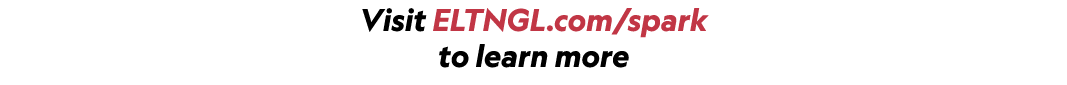 Visit ELTNGL.com/spark to learn more 