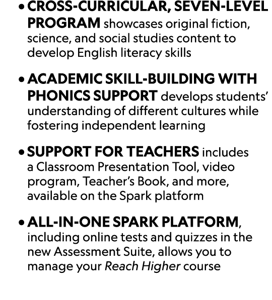 • Cross curricular, sEVEN level program showcases original fiction, science, and social studies content to develop En...