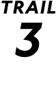 TRAIL 3